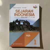 Sejarah Indonesia untuk SMA/MA Kelas X Kelompok Wajib 1