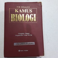 KAMUS BIOLOGI : Di Lengkapi Pengetahuan Umum Biologi
