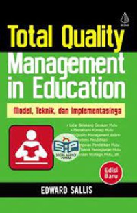 Total Quality Management in Education: Model, Teknik, dan Implementasinya