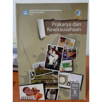 Prakarya dan Kewirausahaan SMA/MA/SMK/MAK Kelas X Semester 2