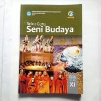 Buku Guru Seni Budaya SMA/MA/SMK/MAK Kelas XI