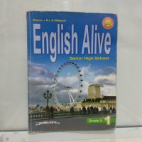 English Alive Senior High School Grade X 1