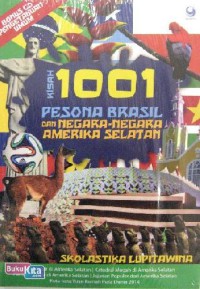 KISAH 1001 PESONA BRASIL DAN NEGARA-NEGARA AMERIKA SELATAN