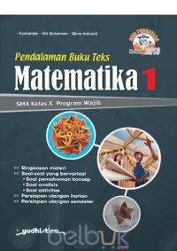 Pendalaman Buku Teks Matematika 1 SMA Kelas X Program Wajib