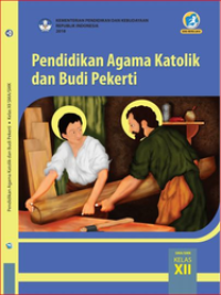 Pendidikan Agama Katolik Dan Budi Pekerti Kelas XII