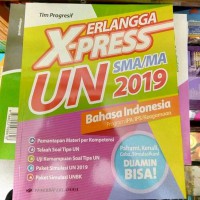 Erlangga Xpress UN SMA Bahasa Indonesia 2019