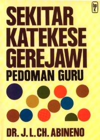 SEKITAR KATEKESE GEREJAWI