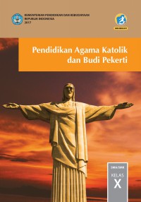 Pendidikan Agama Katolik dan Budi Pekerti Kelas X