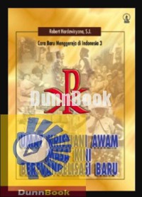 UMAT KRISTIANI AWAM MASA KINI BEREVANGELISASI BARU