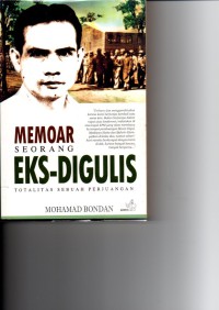 Image of Memoar seorang Eeks - Digulis totalitas sebuah perjuangan