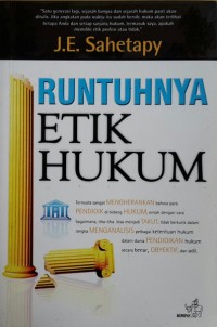 Runtuhnya Etik Hukum
