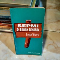 SEPMI DI BAWAH BENDERA : Jusuf Roni