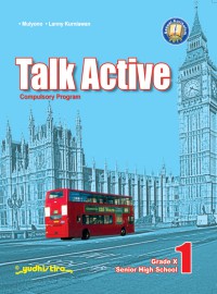 Talk Active Compulsory Program Senior High School  Grade X 1