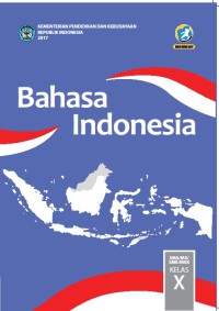 BAHASA INDONESIA KELAS X SEMESTER 1