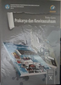 Buku Guru Prakarya dan Kewirausahaan SMA/MA/SMK/MAK X