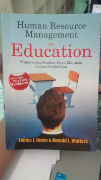Human Resource Management in Education Manajemen Sumber Daya Manusia dalam Pendidikan