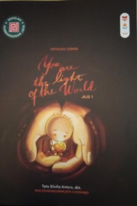 You are The Light Of The World Jilid 1