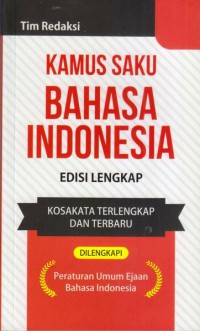 KAMUS SAKU BAHASA INDONESIA EDISI LENGKAP