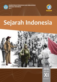 Sejarah Indonesia SMA/MA/SMK/MAK Kelas XI Sem 1