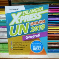 Erlangga Xpress UN SMA Geografi 2019