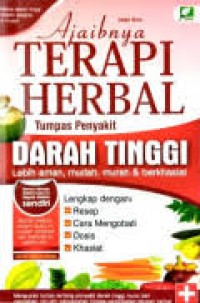 Image of AJAIBNYA TERAPI HERBAL TUMPAS PENYAKIT darah tinggi