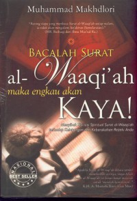 Bacalah surat al-waaqi'ah maka engkau akan kaya!