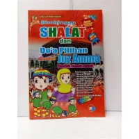 Bimbingan Shalat dan   Do'a Pilihan di sertai Juz Amma untuk anak - anak