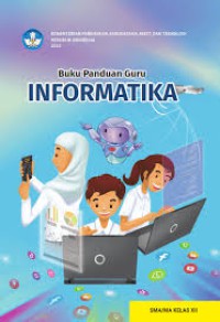 Buku Panduan Guru informatika SMA/MA Kelas XII