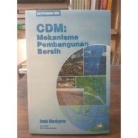 CDM Mekanisme Pembangunan Bersih