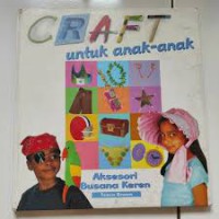 Craf untuk Anak - anak : Aksesori Busana Keren