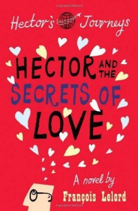 Hector And The Screts of Love