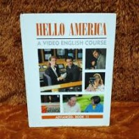 Hello America : A Video English Course : Advanced : Book 11