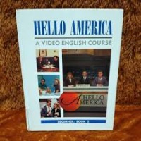 Hello America : A Video English Course  Beginner : Book 2