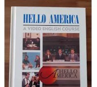 Hello America : A Video English Course Beginner : Book 3