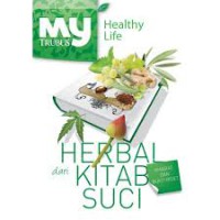 Herbal dari kitab suci : My Trubus health life