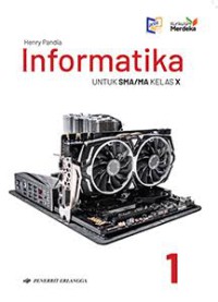 Image of Informatika untuk SMA/MA kelas X kurikulum merdeka