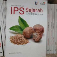 IPS Sejarah uuntuk SMA/ MA Kelas X Kurikulum Merdeka