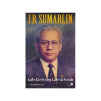 J.B. Sumarlin Cabe Rawit Yang Lahir Di sawah