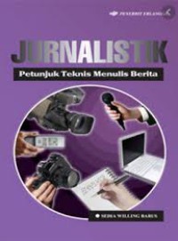 Image of Jurnalistik pettunjuk teeknis menulis berita