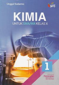 Kimia untuk SMA/MA Kelas X   1 Kelompok Peminatan Matematika dan Ilmu-ilmu  Alam
