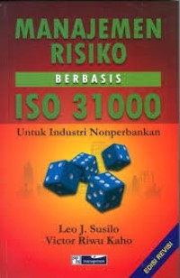 Image of Manajemen resiko berbasis ISO 3100 untuk industri nonperbankan