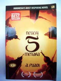 Negeri 5 Menara Sebuah Novel yang terinspirasi Kisa Nyata
