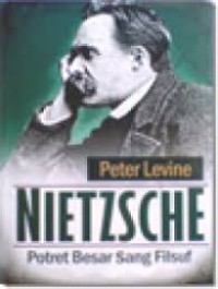 Nietzsche : Potret besar sang Filsuf