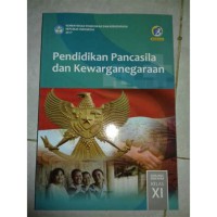 Pendidikan Pancasila dan Kewarganegaraan untuk SMA/SMK /