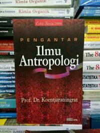 Pengantar Ilmu Atropologi