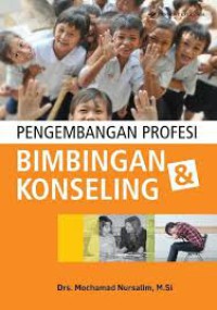 Image of Pengembangan profesi : bimbingan dan konseling