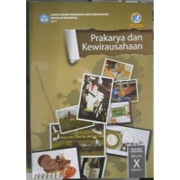 Prakarya dan Kewirausahaan  SMA/MA/MAK Kelas X Semester 2 edisi revisi 2017