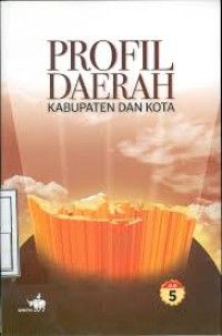 Profil Daerah Kabupaten Dan Kota Jilid 5