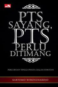 PTS Sayang PTS Perlu ditimang