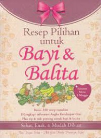 Resep Pilihan untuk bayi dan balita